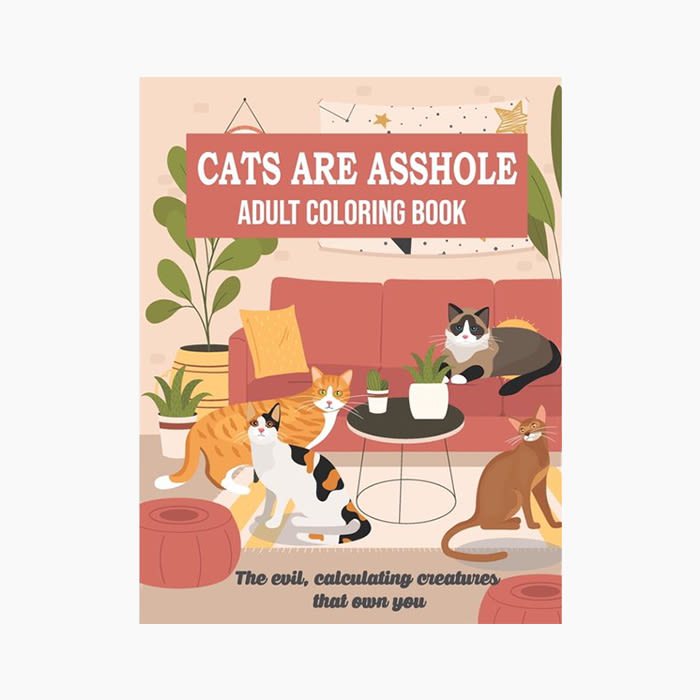 Front Cover of Cats are Asshole coloring book