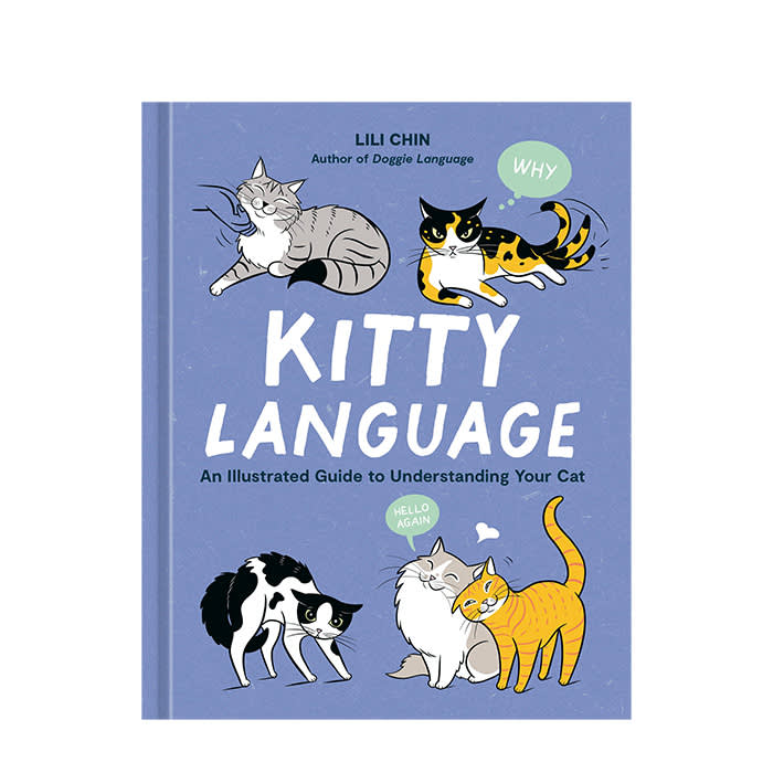 Kitty Language: An Illustrated Guide to Understanding Your Cat 