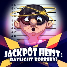 Jackpot Heist: Daylight Robbery