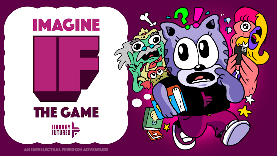 Imagine IF: The Game / Library Futures / An Intellectual Freedom Adventure / librarian cat being chased by horde of angry animal patrons