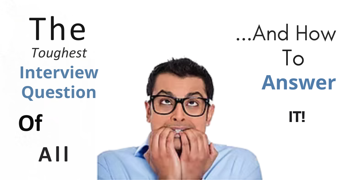 What Are The Toughest Questions Employers Ask In An Interview?