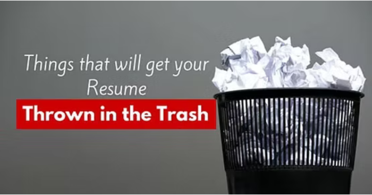 Top 5 Reasons Employers Throw Resumes In The Trash