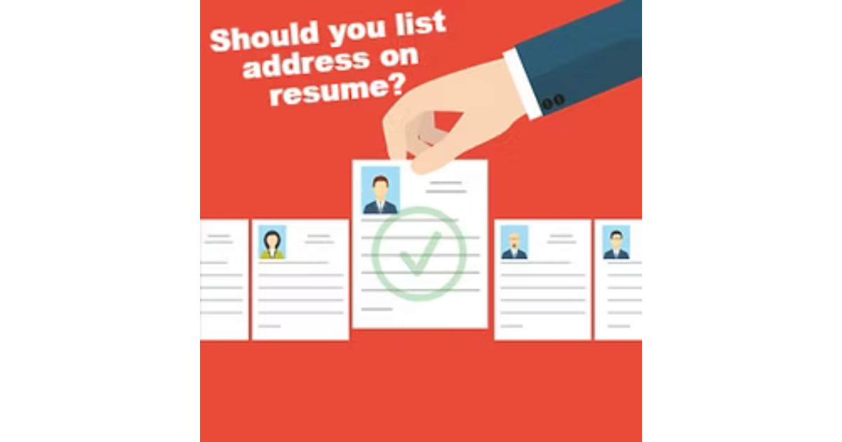 Should You List Your Home Address On Your Resume?