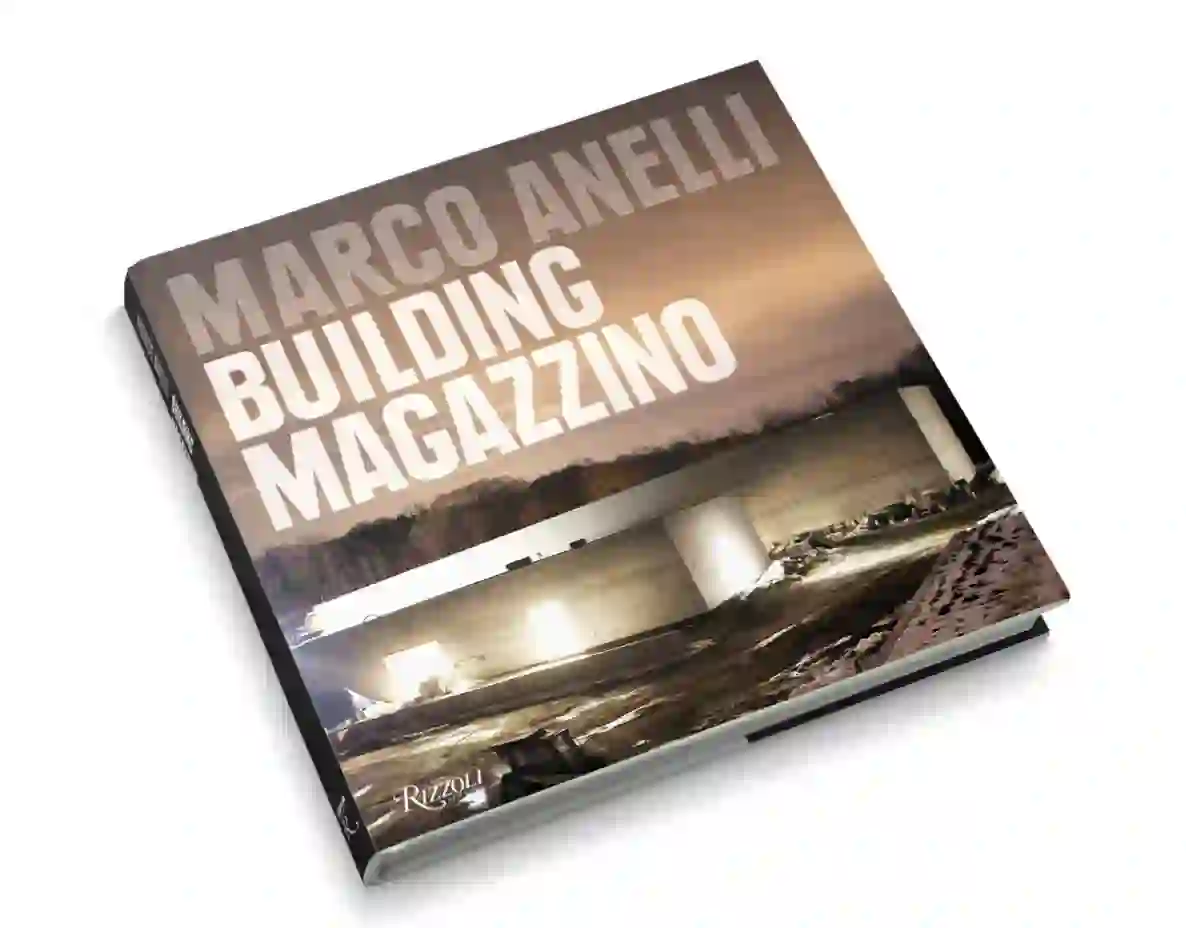 Marco Anelli: Building Magazzino book published by Skira Rizzoli in 2017