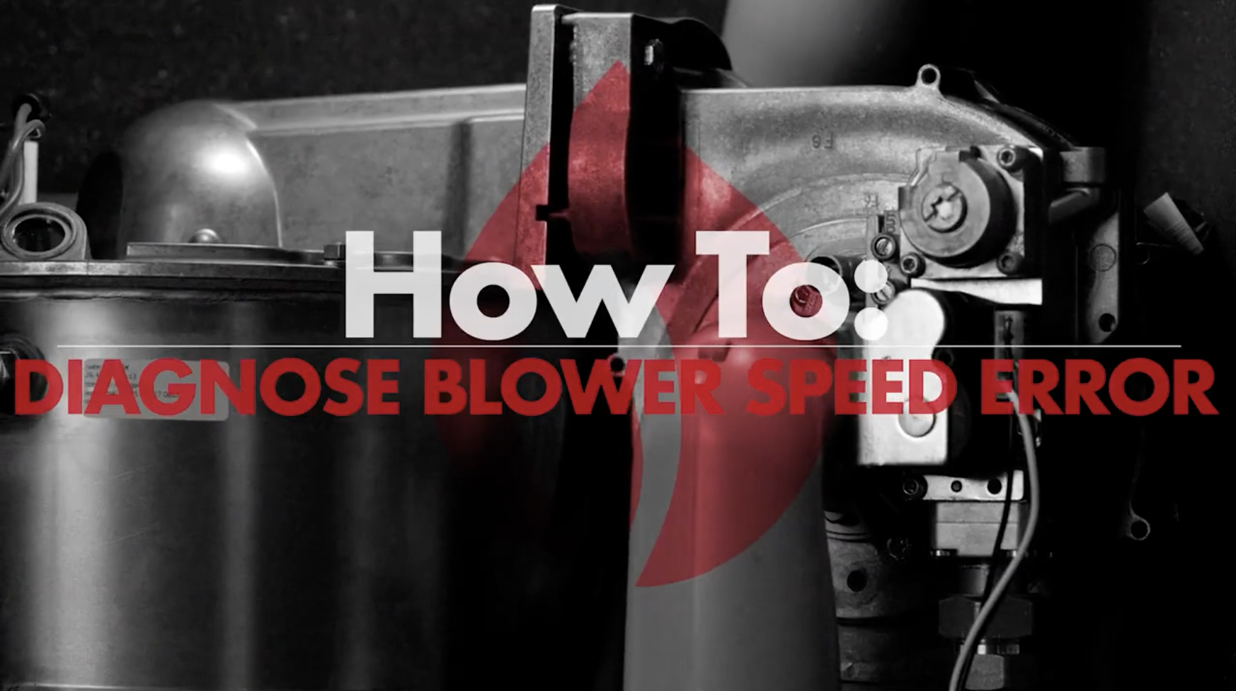 How To: Diagnose Blower Speed Error