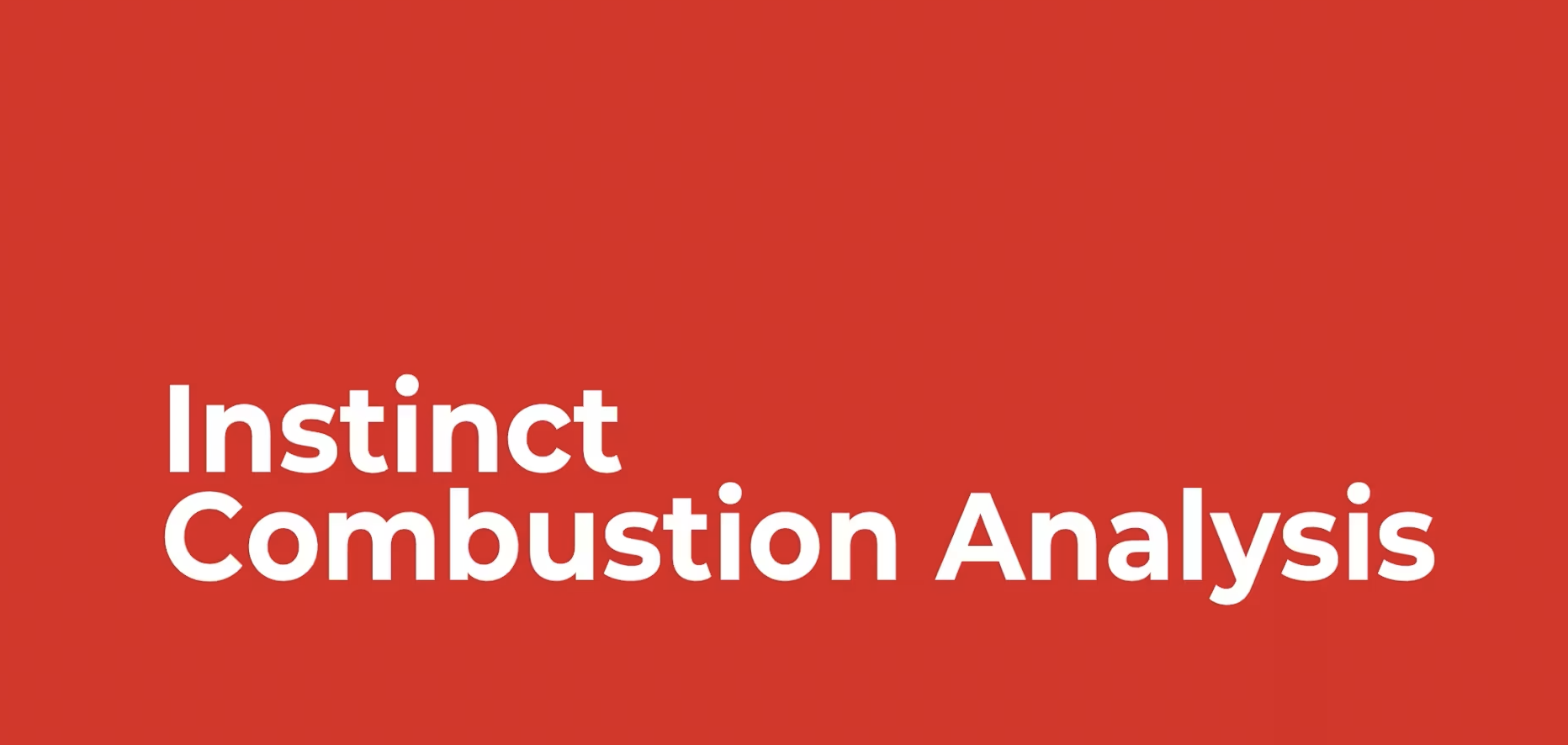 How To: Instinct Combustion Analysis