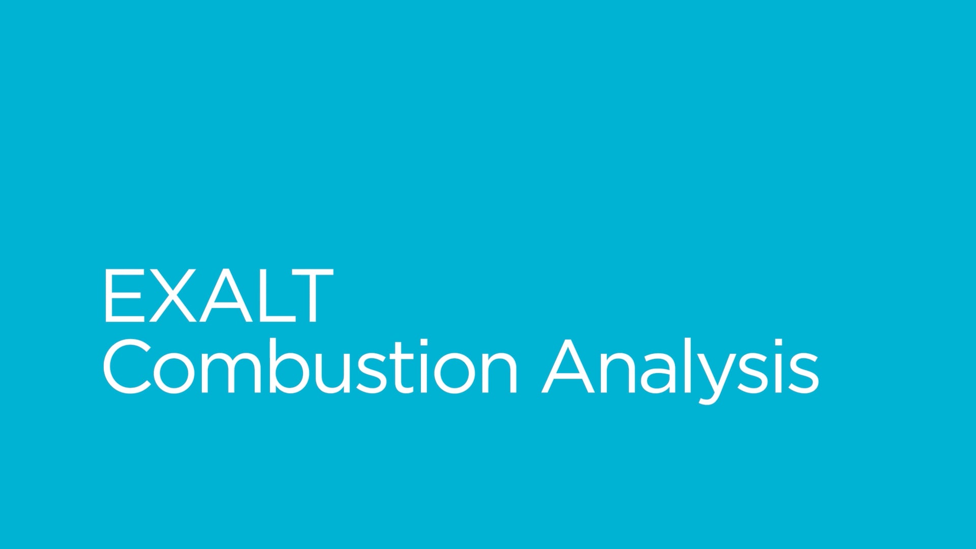 Exalt Combustion Analysis