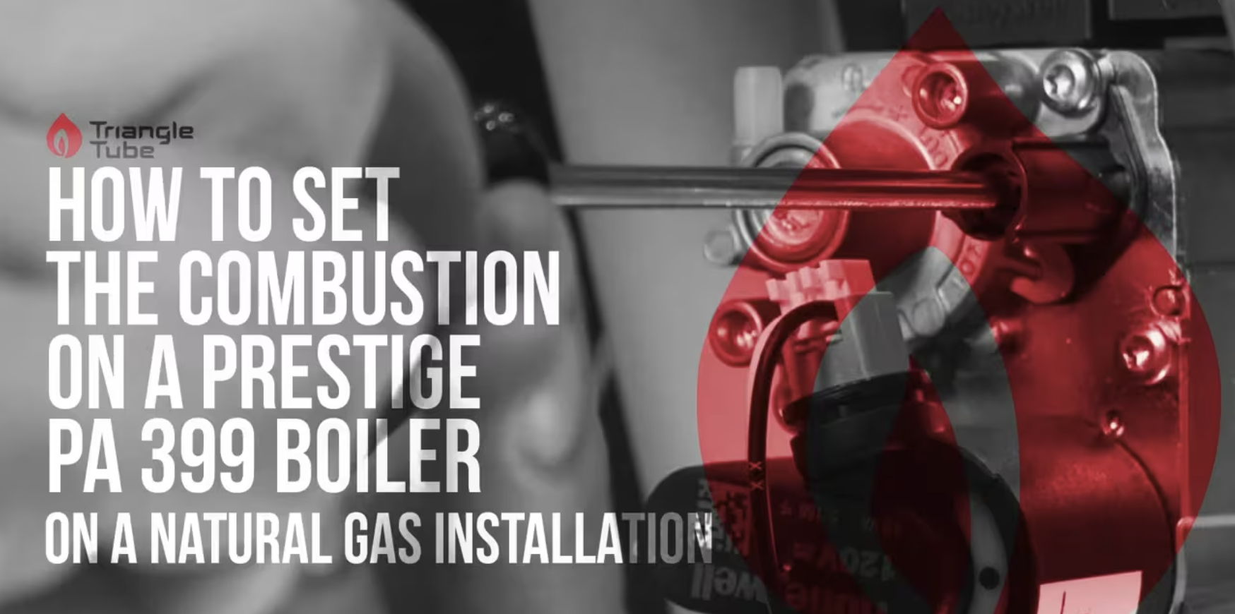 How To: Set Combustion Prestige PA399, PA299
