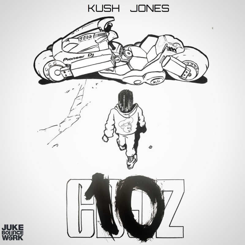 Kush Jones - Strictly 4 My CDJZ 10 (Self Released 2020)