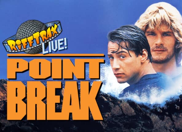 RiffTrax Live! Point Break | State Theatre | Hennepin Arts - Hennepin Arts
