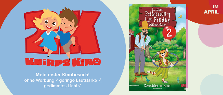 “Vorstellung ansehen: Knirps Kino – „Pettersson und Findus“ Mitmachkino im April; kinderfreundlich: ohne Werbung, leise, gedimmtes Licht”
