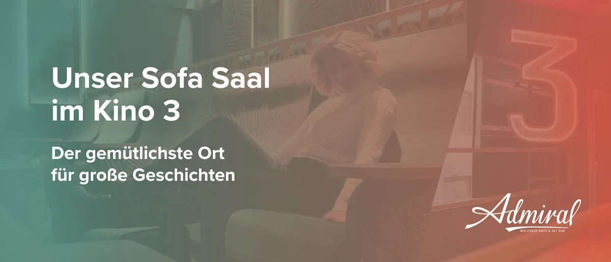 Unser Sofa Saal im Kino 3 - Der gemütlichste Ort für große Geschichten