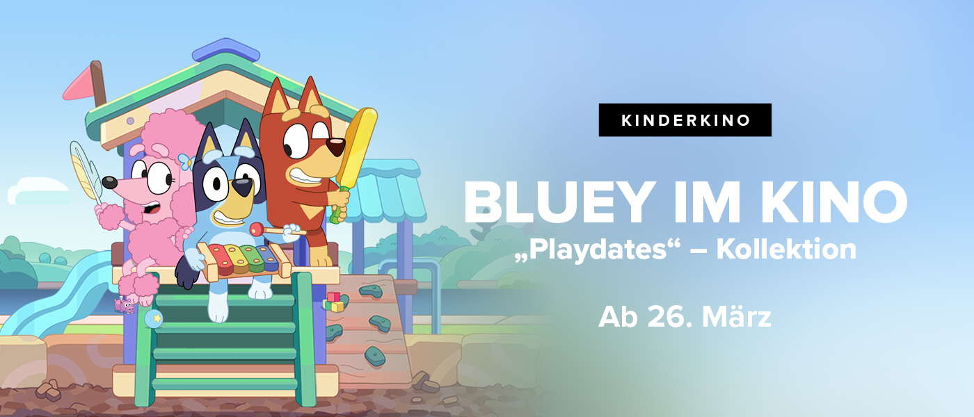 Bluey - Playdates Kollektion  -  ab 25.3. im Cineplex