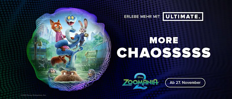 Zoomania 2 - bei uns in Ultimate.