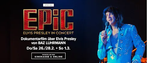 Special Elvis Presley in Concert am 26. und 28. Februar sowie am 1. März