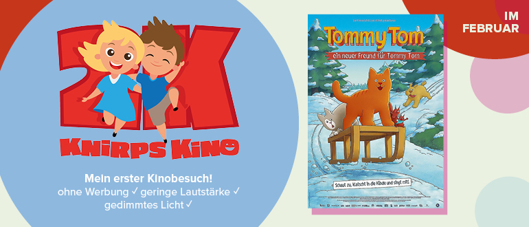 Programmseite öffnen: Knirps Kino im Februar – Tommy Tom; erster Kinobesuch ohne Werbung, geringe Lautstärke, gedimmtes Licht.