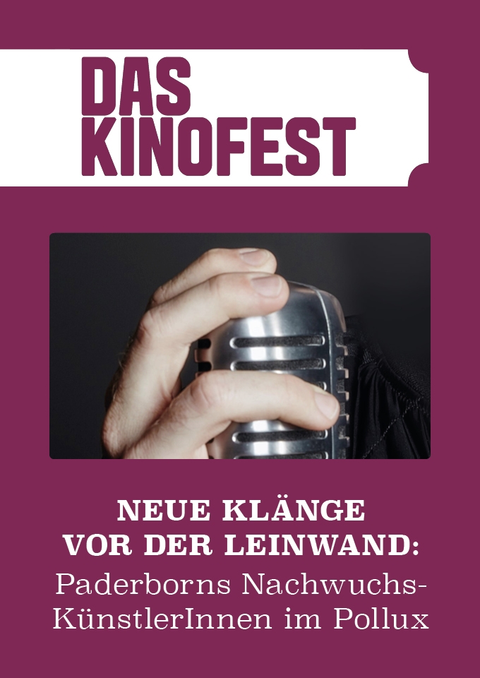Filmplakat zu Neue Klänge vor der Leinwand: Paderborns NachwuchskünstlerInnen