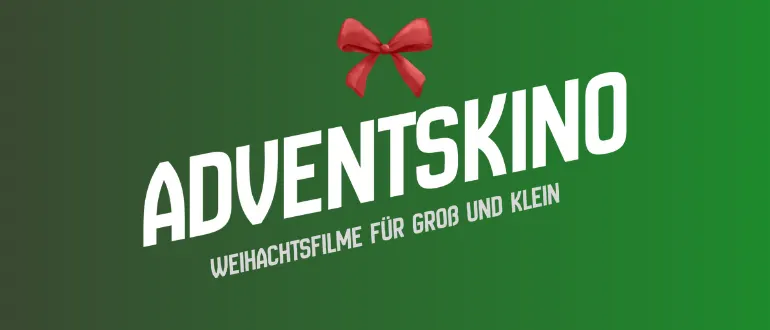 Hier sieht man einen grünen Hintergrund mit weißer Schrift "Adventskino"