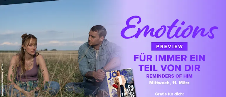 Für immer ein Teil von dir in der Emotions Preview am 11. März