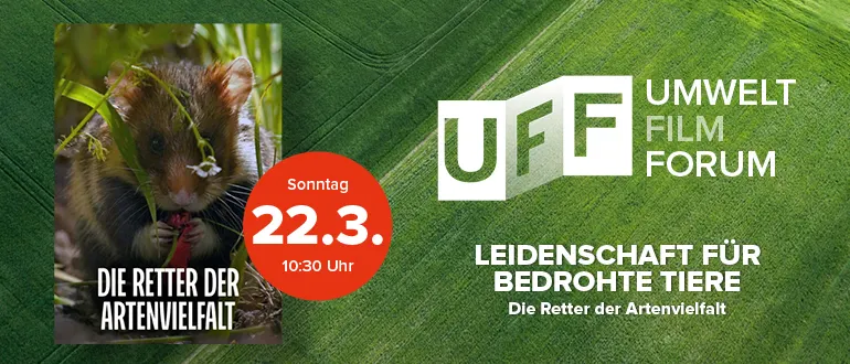Zur Eventseite des Umwelt Film Forums: „Die Retter der Artenvielfalt“ – So., 22.3., 10:30 Uhr (Leidenschaft für bedrohte Tiere)