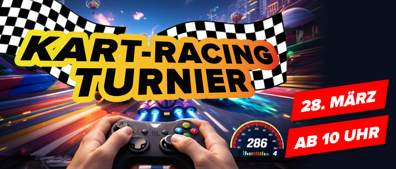 Promobanner zum Mario Kart World Turnier mit Mario im Kart, Termin 28. März, ab 10 Uhr. Zur Vorstellung des Events.