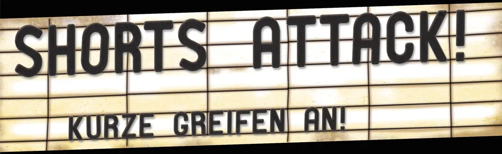 Shorts Attack! - Kurze greifen an!