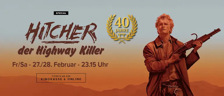 Zum 40. Jubiläum: The Hitcher, der Highway Killer am 27. und 28. Februar