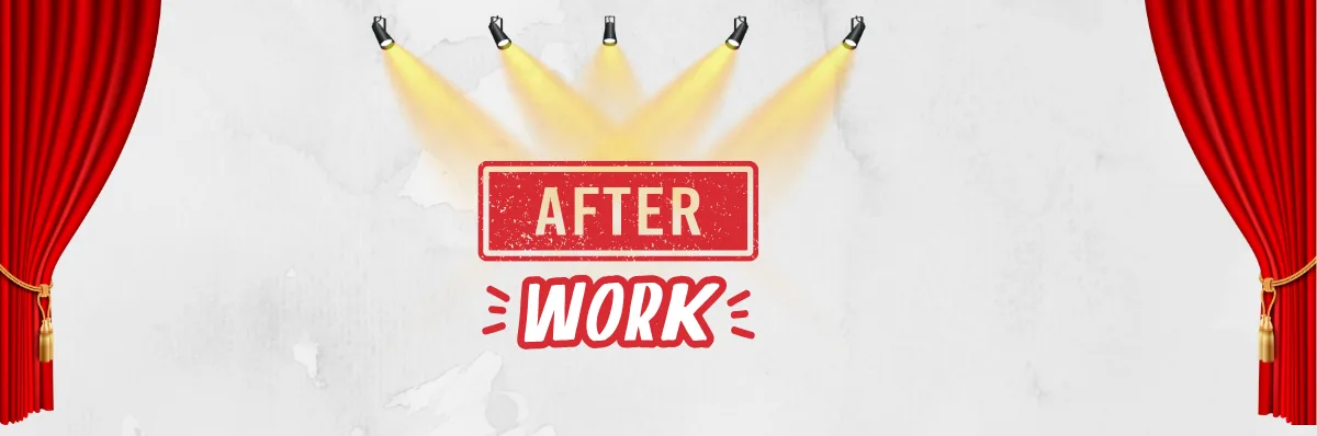 Hier sieht man einen Banner zum After Work Cinema - An den Seiten ist ein roter Vorhang zu sehen - in der Mitte werfen Scheinwerfer Licht auf den Schriftzug "After Work"