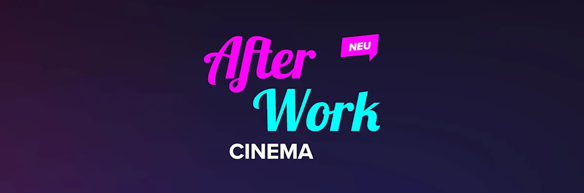 Hier sieht man einen Banner zum After Work Cinema