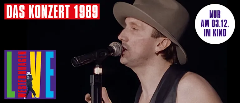 Westernhagen Live - Das Konzert von 1989 - am 3.12. im Kino!