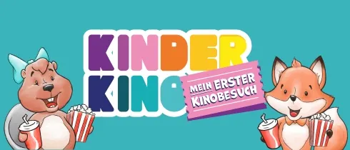 Buntes Banner „Kinder Kino – Mein erster Kinobesuch“ mit einem fröhlichen Fuchs und einem lächelnden Biber, beide mit Popcorn und Getränk vor türkisfarbenem Hintergrund.