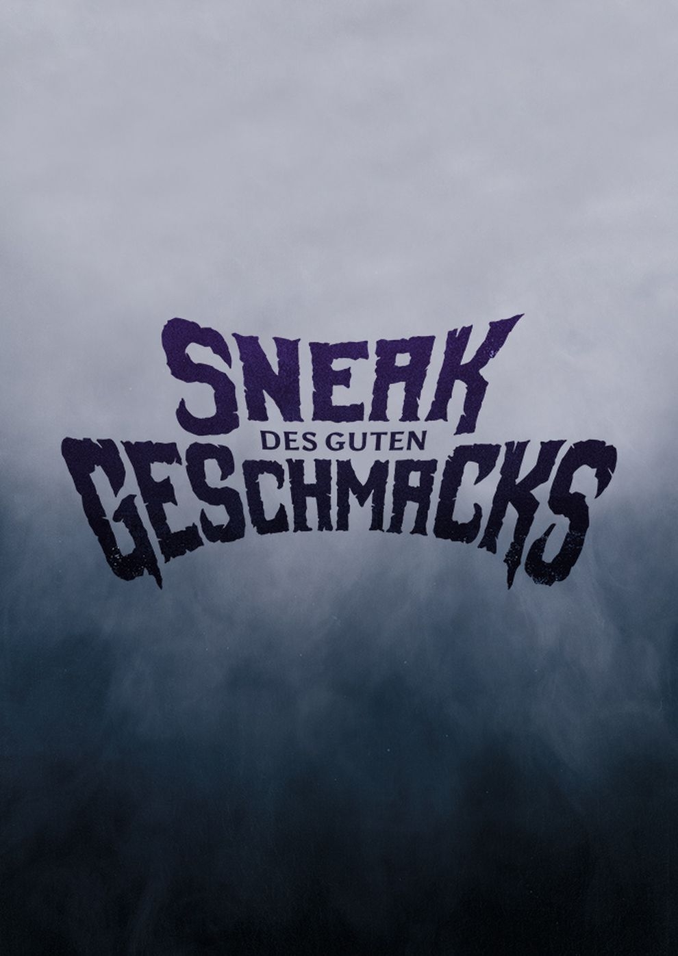 Filmplakat zu Sneak des guten Geschmacks