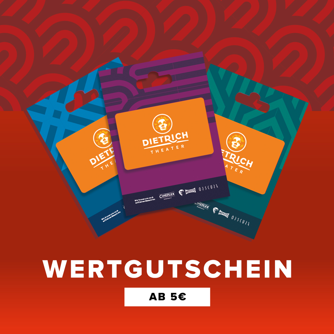 Drei farbige Wertgutscheine des Dietrich Theaters mit orangefarbenen Karten vor rotem Hintergrund. Darunter steht der Text „Wertgutschein ab 5 €“.