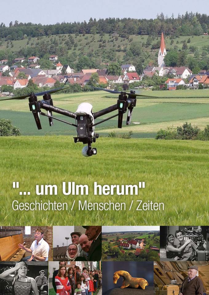 Filmplakat zu "... um Ulm herum" Geschichten / Menschen / Zeiten
