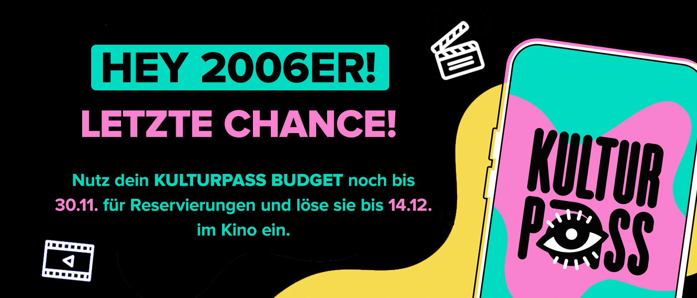 Nutze dein Kulturpass Restguthaben bis 30.11. und löse sie bis 14.12. im Kino ein.
