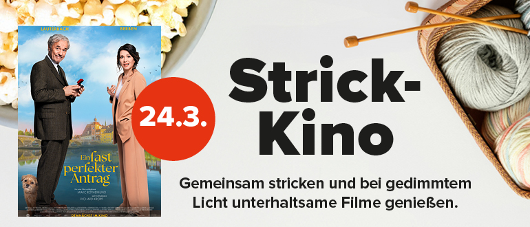 Strick-Kino 24.3.: gemeinsam stricken und Film „Ein fast perfekter Antrag“ genießen – zur Vorstellung
