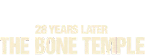 28 Years Later: The Bone Temple