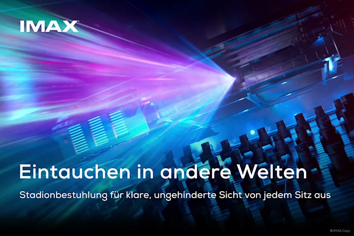 IMAX Eintauchen in andere Welten