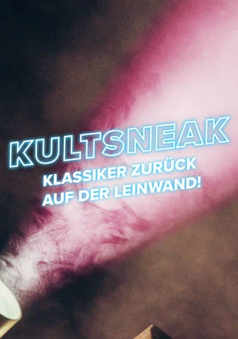 Filmplakat zu Kultsneak