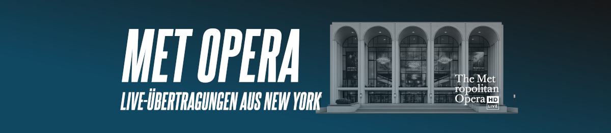 MET Opera Köln