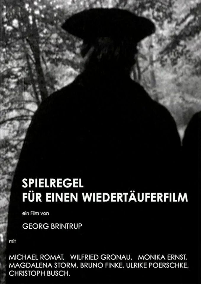 Filmplakat zu Spielregel für einen Wiedertäuferfilm