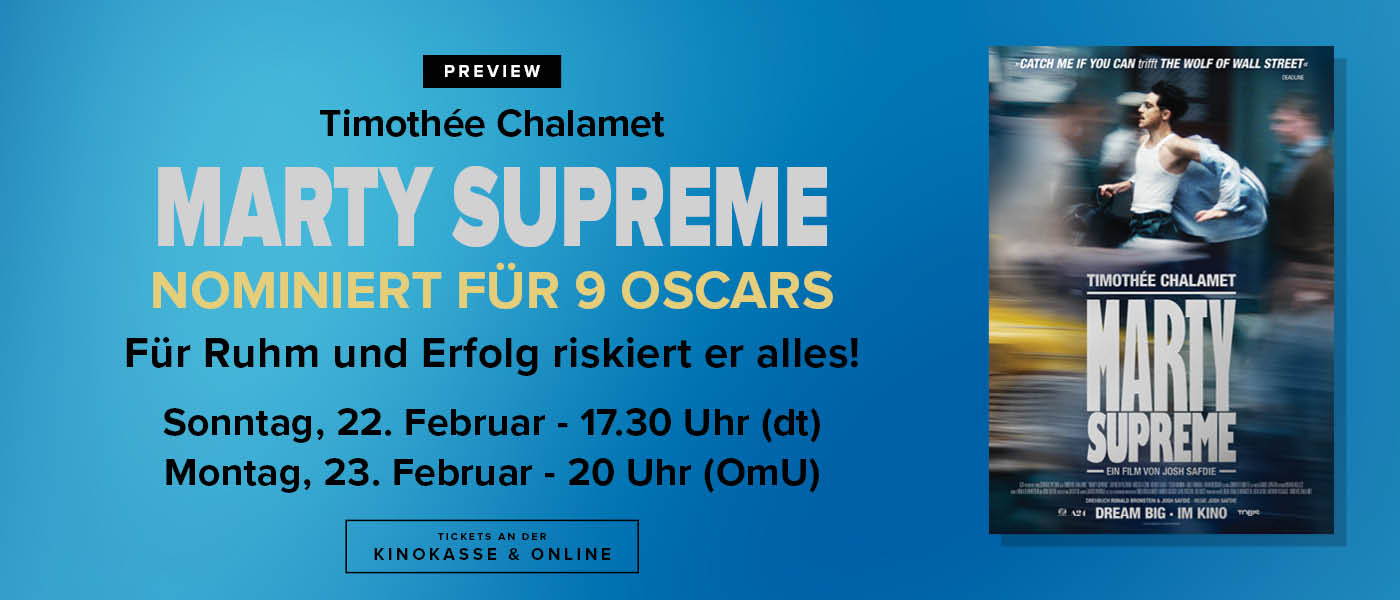 Preview Marty Supreme am 22.2. in deutsch und am 23.2. in Original mit Untertiteln