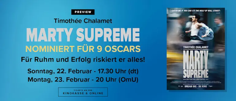 Preview Marty Supreme am 22.2. in deutsch und am 23.2. in Original mit Untertiteln