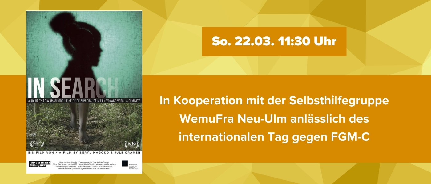 Eventbanner zum Film ‚In Search – A Journey to Womanhood‘: Links das Filmposter mit Silhouette einer Frau, rechts Hinweis auf eine Veranstaltung am So. 22.03., 11:30 Uhr