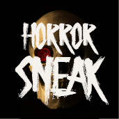 Horror Sneak