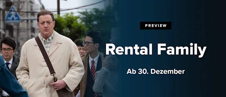 Hier sieht man links einen Mann Ende 40 in einer Jacke. Rechts den Schriftzug "Preview" "Rental Family"