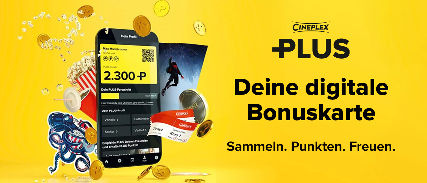 Cineplex Plus, deine digitale Bonuskarte