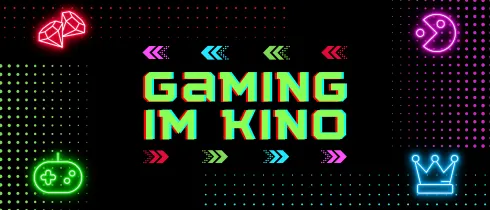 Schmuckgrafik, auf der Gaming im Kino steht. Der Hintergrund ist schwarz und um den Schriftzug herum befinden sich neon-bunte Gaming-Grafiken wie ein Controller oder eine Figur auf Pac-Man