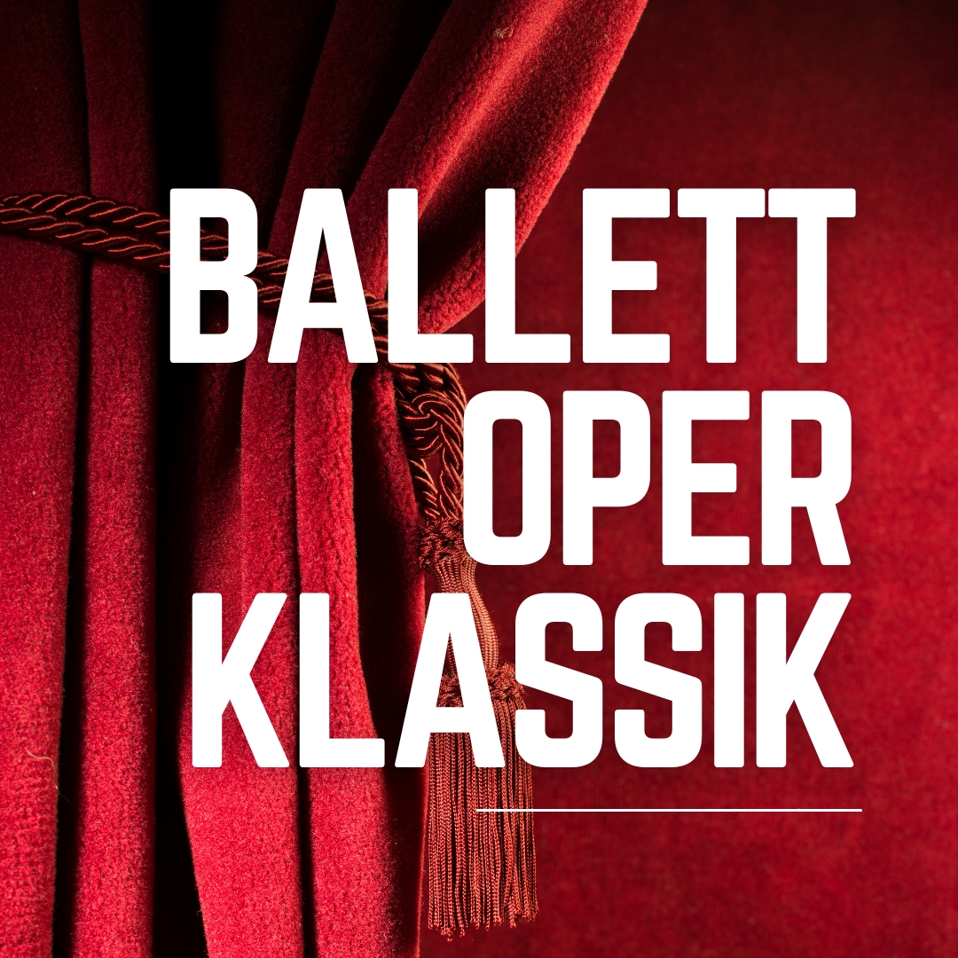 Ballett Oper Klassik Bad Hersfeld