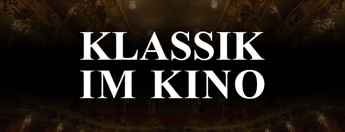 Banner Klassik im Kino